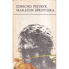 Maraton sprintera : opowiadania 